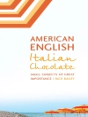 Sampul Rick Bailey: American English, Italian Chocolate