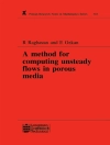 Copertina di R Raghavan: A Method for Computing Unsteady Flows in Porous Media Copertina di R Raghavan: A Method for Computing Unsteady Flows in Porous Media