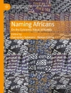 Cover of Oyèrónkẹ́ Oyěwùmí & Hewan Girma: Naming Africans