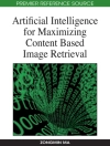 غلاف Zongmin Ma: Artificial Intelligence for Maximizing Content Based Image Retrieval