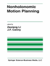 Cover of J.F. Canny & Zexiang Li: Nonholonomic Motion Planning