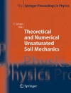 Cover of Tom Schanz: Theoretical and Numerical Unsaturated Soil Mechanics