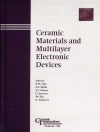 Cover of K. M. Nair & Amar S. Bhalla: Ceramic Materials and Multilayer Electronic Devices