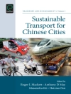 的封面 Masanobu Kii & Roger L. Mackett: Sustainable Transport for Chinese Cities