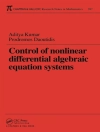 Örtmek Aditya Kumar: Control of Nonlinear Differential Algebraic Equation Systems with Applications to Chemical Processes Örtmek Aditya Kumar: Control of Nonlinear Differential Algebraic Equation Systems with Applications to Chemical Processes