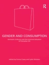 Cover of Emma Casey & Lydia Martens: Gender and Consumption