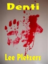 Hoes van Lee Pletzers: Denti