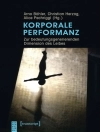 Cover of Arno Böhler & Christian Herzog: Korporale Performanz