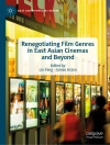 का आवरण Lin Feng & James Aston: Renegotiating Film Genres in East Asian Cinemas and Beyond