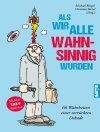 Hoes van Katinka Buddenkotte & Kriki: Als wir alle wahnsinnig wurden