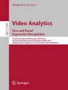 Hoes van Xiang Bai & Yi Fang: Video Analytics. Face and Facial Expression Recognition