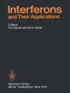 Cover of P.E. Came & W.A. Carter: Interferons and Their Applications