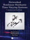 ปกของ Hongli Dong & Nan Hou: Networked Nonlinear Stochastic Time-Varying Systems
