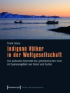 Cover of Frank Sowa: Indigene Völker in der Weltgesellschaft