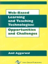 का आवरण Anil K. Aggarwal: Web-Based Learning and Teaching Technologies: Opportunities and Challenges