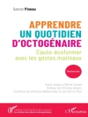 Hoes van Pineau: Apprendre un quotidien d’octogénaire