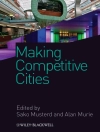 Cover of Sako Musterd & Alan Murie: Making Competitive Cities