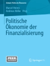 Örtmek Marcel Heires & Andreas Nölke: Politische Ökonomie der Finanzialisierung