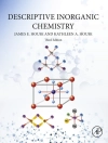 Cover of James E. House & Kathleen A. House: Descriptive Inorganic Chemistry