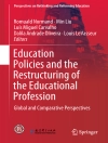 ปกของ Romuald Normand & Min Liu: Education Policies and the Restructuring of the Educational Profession
