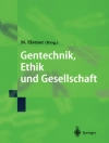 Hoes van Marcus Elstner: Gentechnik, Ethik und Gesellschaft