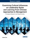 Copertina de Valerie: Examining Cultural Influences on Leadership Styles and Learning From Chinese Approaches to Management: Emerging Research and Opportunities