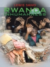 Cover of Lewis Sano: Rwanda Inhumanness