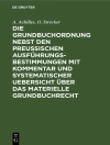 Cover of A. Achilles & O. Strecker: Die Grundbuchordnung nebst den preußischen Ausführungsbestimmungen mit Kommentar und systematischer Uebersicht über das materielle Grundbuchrecht