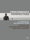 Cover of J. Pitches & Sita Popat: Performance Perspectives