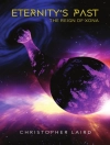 Обкладинка Christopher Laird: Eternity's Past: The Reign Of Xona