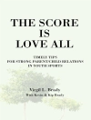 Pokrywa Virgil L. Brady: The Score Is Love All