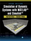 Cover of Randal (University of Central Florida, Orlando, USA) Allen & Harold (University of Central Florida, Orlando, USA) Klee: Simulation of Dynamic Systems with MATLAB® and Simulink® Cover of Randal (University of Central Florida, Orlando, USA) Allen & Harold (University of Central Florida, Orlando, USA) Klee: Simulation of Dynamic Systems with MATLAB® and Simulink®