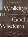 Cover von Benjamin T. Quinn: Walking in God's Wisdom