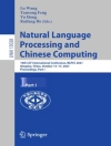 Cover of Yansong Feng & Ruifang He: Natural Language Processing and Chinese Computing
