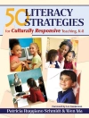 Örtmek Patricia Ruggiano Schmidt & Wen Ma: 50 Literacy Strategies for Culturally Responsive Teaching, K-8