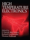 的封面 Richard Grzybowski & F. Patrick McCluskey: High Temperature Electronics 的封面 Richard Grzybowski & F. Patrick McCluskey: High Temperature Electronics