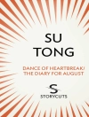 ปกของ Su Tong: Dance of Heartbreak/The Diary for August (Storycuts)