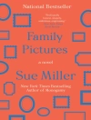 Cover of Sue Miller: Family Pictures