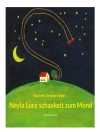 Cover of Hajo Lehr & Christine Keidel: Neyla Lucy schaukelt zum Mond