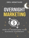 Capa do Dru Armitage: Overnight Marketing