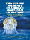 Cover of K. Samuel: Conjuring Moments in African American Literature