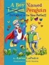 Portada de LaPedis: A Boy Named Penguin Different is the New Perfect!