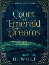 Bìa của H. Wulf: Court of Emerald Dreams