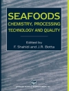Cover of J.R. Botta & Fereidoon Shahidi: Seafoods: Chemistry, Processing Technology and Quality