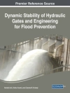 ปกของ Keiko Anami & Noriaki Ishii: Dynamic Stability of Hydraulic Gates and Engineering for Flood Prevention