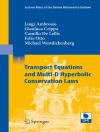 Sampul Luigi Ambrosio & Gianluca Crippa: Transport Equations and Multi-D Hyperbolic Conservation Laws Sampul Luigi Ambrosio & Gianluca Crippa: Transport Equations and Multi-D Hyperbolic Conservation Laws