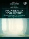 Cover of Jos Hoevenaars & Betul Kas: Frontiers in Civil Justice