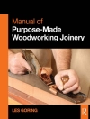 的封面 Les Goring: Manual of Purpose-Made Woodworking Joinery 的封面 Les Goring: Manual of Purpose-Made Woodworking Joinery