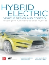 Cover of Tin Lun Lam & Huihuan Qian: Hybrid Electric Vehicle Design and Control: Intelligent Omnidirectional Hybrids