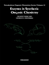 Hoes van G.M. Whitesides & C.H. Wong: Enzymes in Synthetic Organic Chemistry